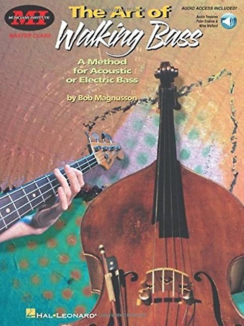 The Art Of Walking Bass by Bob Magnusson Book Book