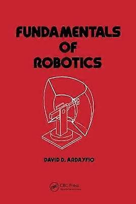 Fundamentals of Robotics