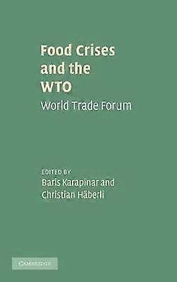 Food Crises and the WTO