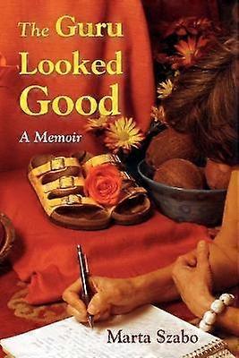 The Guru Looked Good