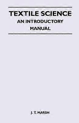 Textile Science  An Introductory Manual