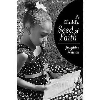 A Child's Seed of Faith