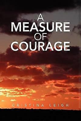 Une mesure de courage
