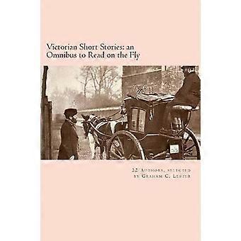 Contos Vitorianos: Uma Coletânea para Ler Rapidamente - Histórias de 22 Autores Vitorianos - Graham C. Lester