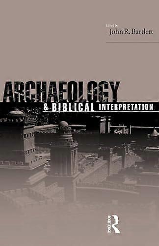 Archaeology and Biblical Interpretation