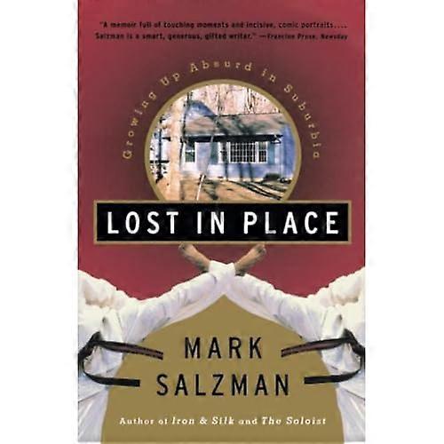 Lost in Place: Growing Up Absurd in Suburbia