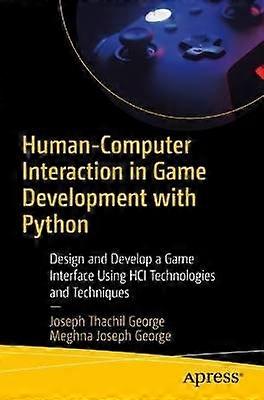 Human-Computer Interaction in Game Development with Python
