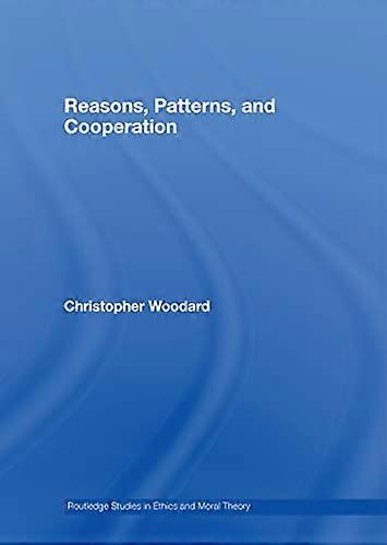 Reasons Patterns and Cooperation