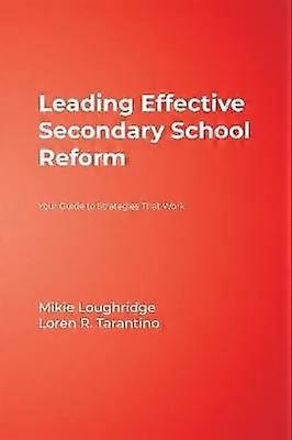 Leading Effective Secondary School Reform