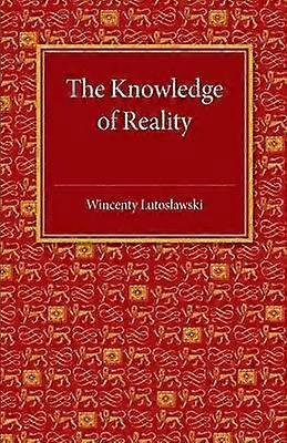 The Knowledge of Reality