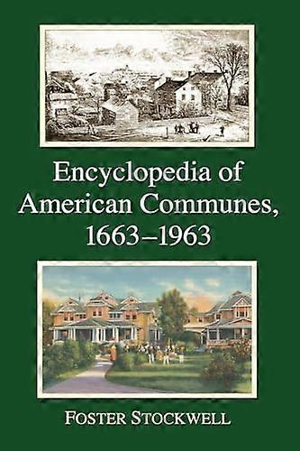 Encyclopedia of American Communes, 1663-1963