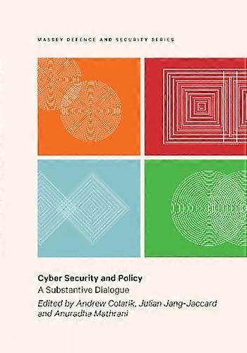 Cyber Security and Policy: A substantive dialogue