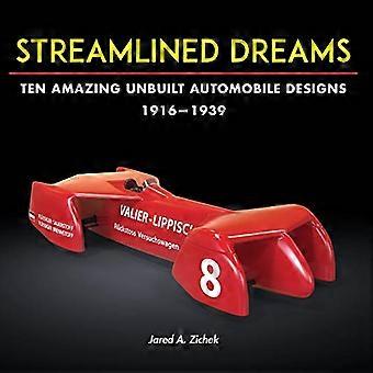 Sueños aerodinámicos: Diez increíbles diseños de automóviles sin construir, 1916-1939