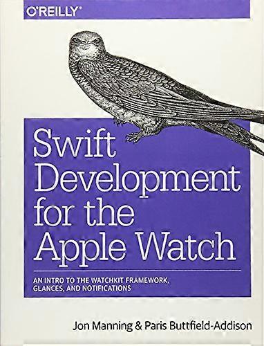 Swift Development for the Apple Watch