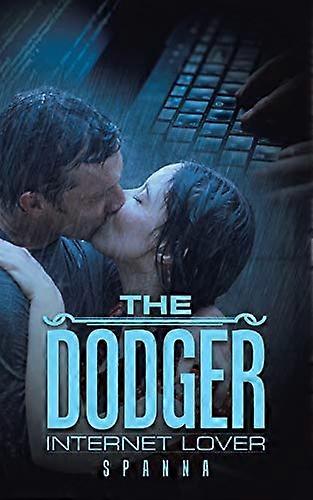 The Dodger: Internet Lover
