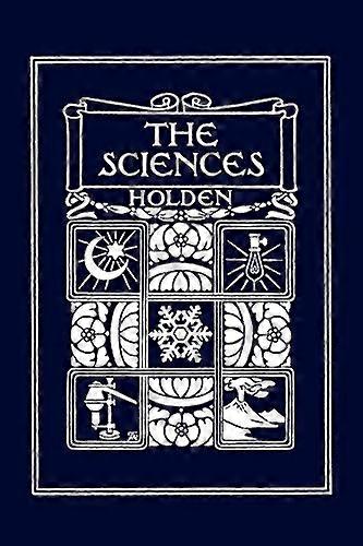 The Sciences, Illustrated Edition (Yesterday's Classics)