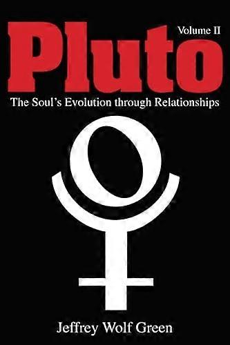 Pluto II - the Soul's Evolution Through Relationships