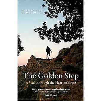The Golden Step: A Walk through the Heart of Crete (Armchair Traveller (Haus Publishing))