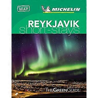 Reykjavik - Michelin Green Guide Lyhytaikaista oleskelua: Lyhytaikaista oleskelua (Michelin lyhytaikainen oleskelu)