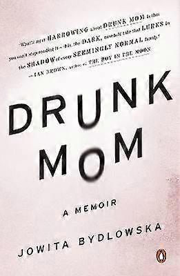 Drunk Mom