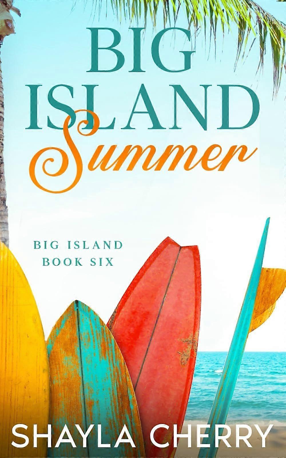 Big island summer