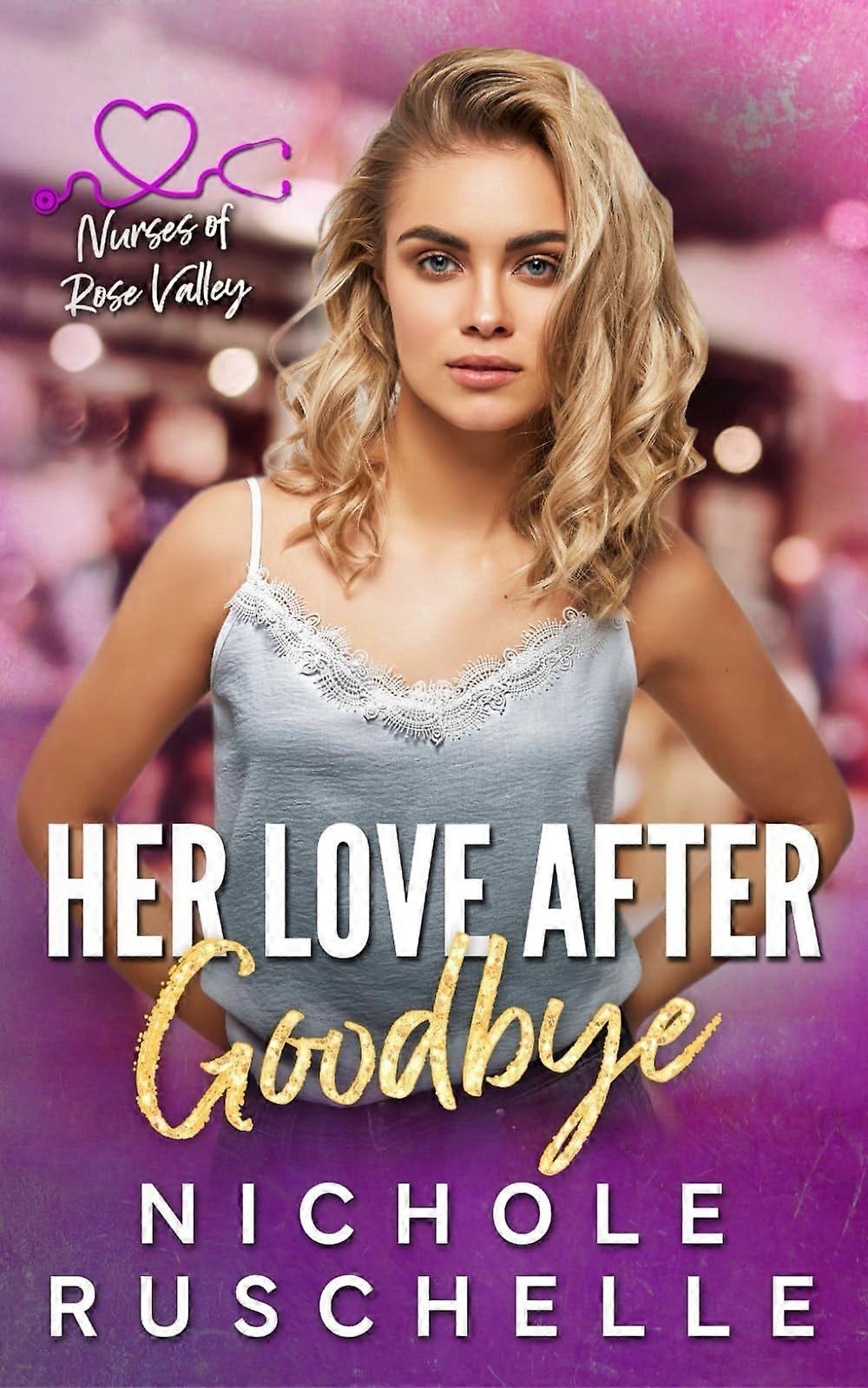 Her love after goodbye