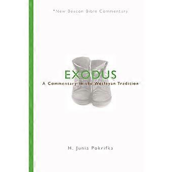 Nbbc Exodus A Commentary In The Wesleyan Tradition - H. Junia Pokrifka - Paperback - en Book