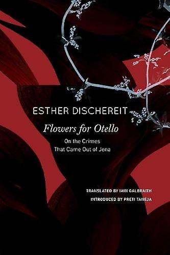 Flowers For Otello - Esther Dischereit - Hardback - English Book - Plays, playscripts
