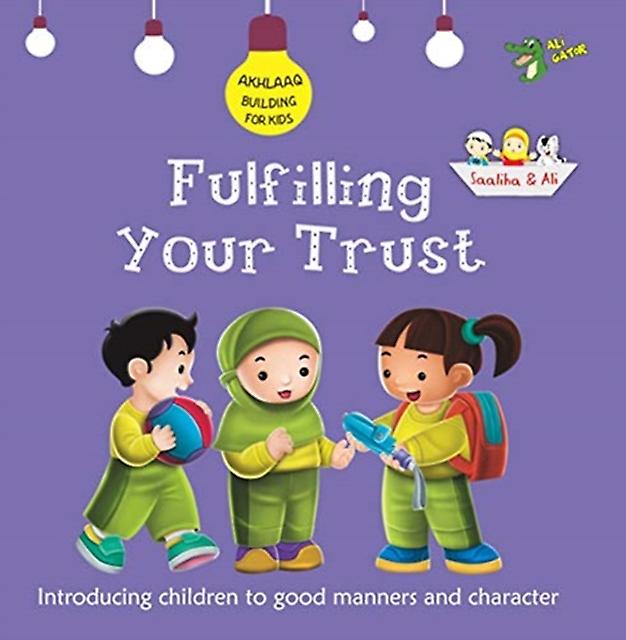 Fulfilling Your Trust by Ali Gator Paperback