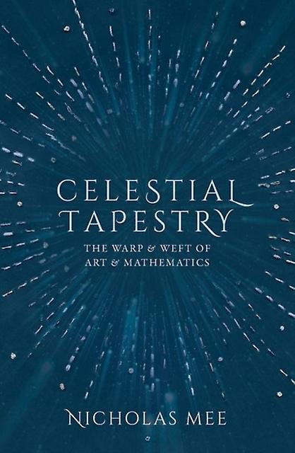 Celestial Tapestry - Mee, Nicholas