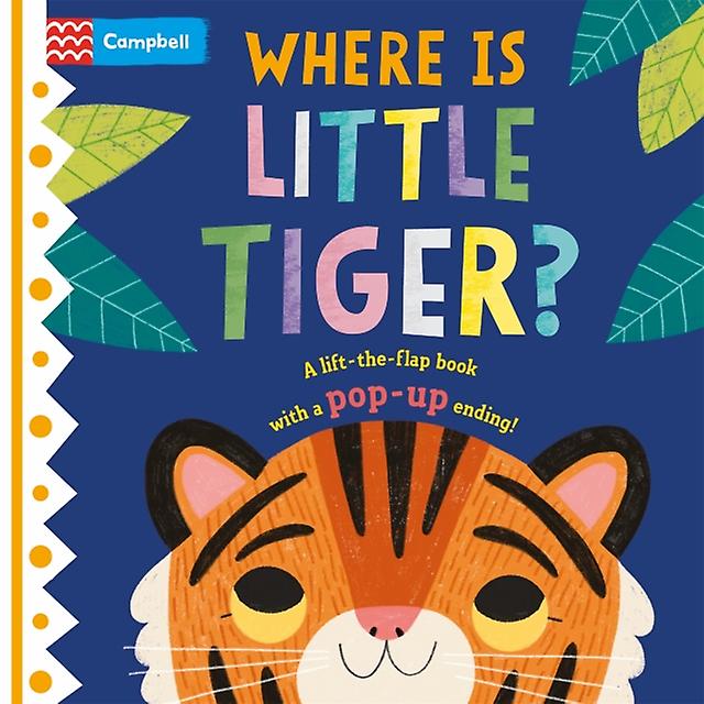 Where Is Little Tiger by Campbell Books Board book Book