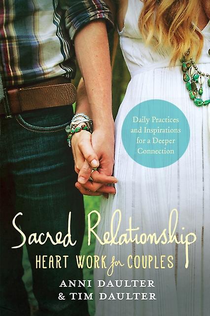Sacred Relationship by Tim Daulter Paperback Book