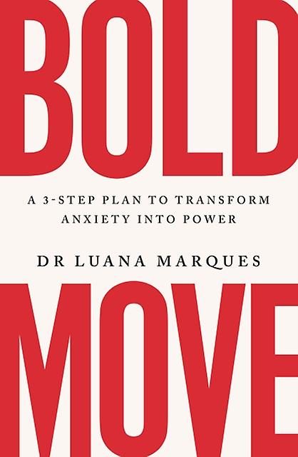 Bold Move - Dr Luana Marques - Paperback - English Book - Coping with stress