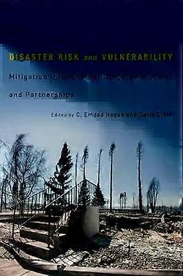 Disaster Risk And Vulnerability - David Etkin