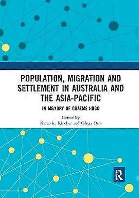 Population Migration and Settlement in Australia and the Asia-Pacific