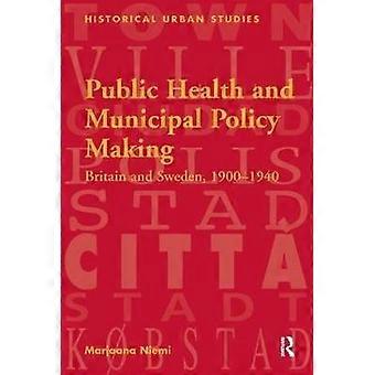 Public Health and Municipal Policy Making