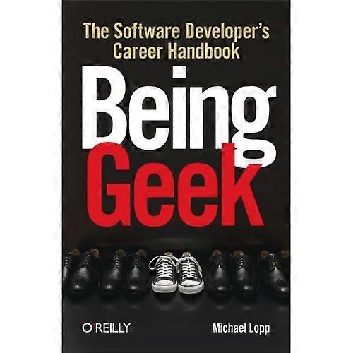 Being Geek: De Software Developer's carrière Handbook