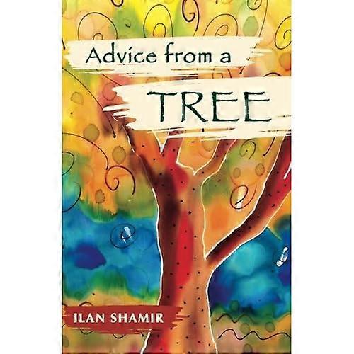 Advice from a Tree 8.5 X 5.5 Gift Edition: 8.5 X 5.5 Gift Edition