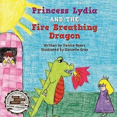 Princess Lydia and the Fire Breathing Dragon