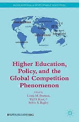Higher Education Policy and the Global Competition Phenomenon