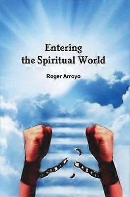 Entering the Spiritual World