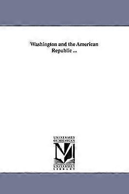 Washington a Americká republika...