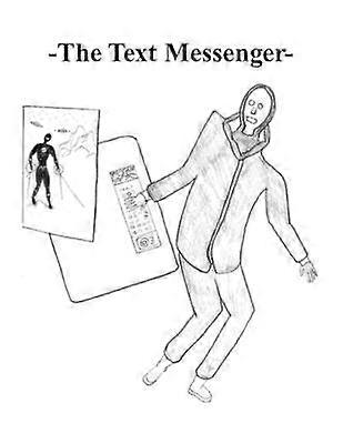 The Text Messenger