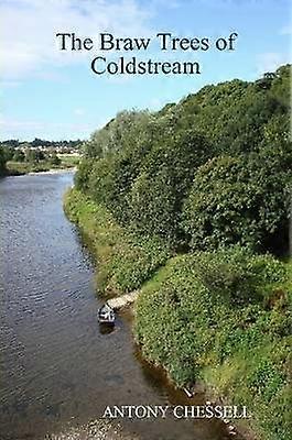 The Braw Trees of Coldstream