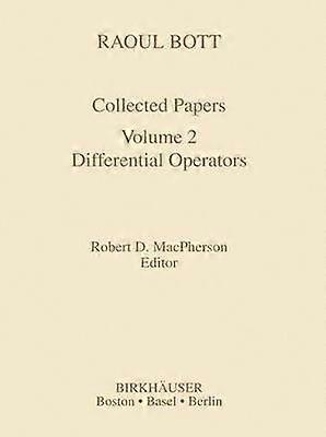 Raoul Bott: Collected Papers