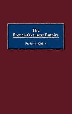 The French Overseas Empire
