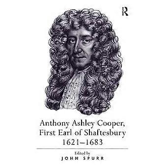 Anthony Ashley Cooper Eerste Graaf van Shaftesbury 1621â1683