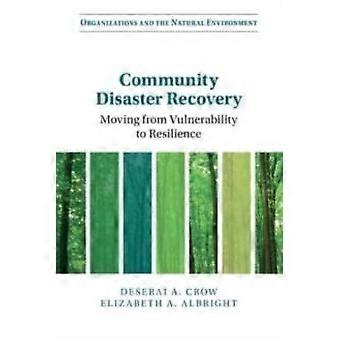 Recuperação Comunitária de Desastres - Deserai A. Crow
