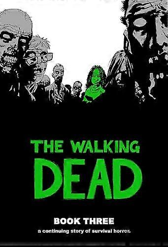 The Walking Dead Book 3