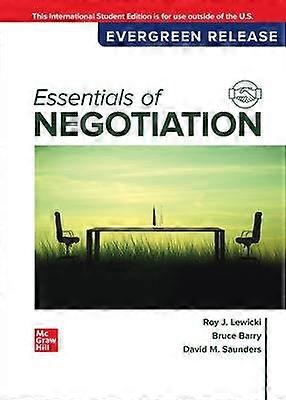 Essentials of Negotiation: 2024 Release ISE